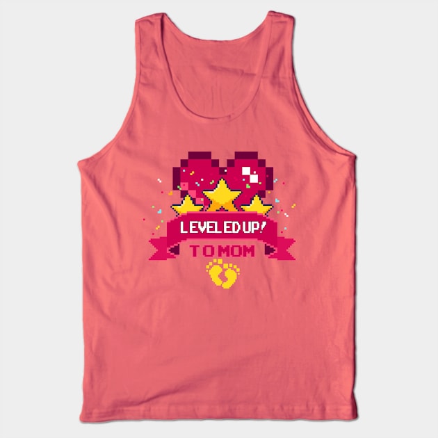 Leveled Up to Mom! Tank Top by FEDchecho